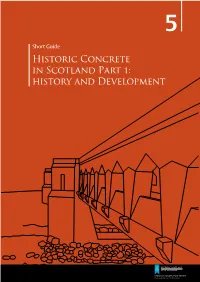 Historic Concrete in Scotland Part 1: History and Development ISBN 978-1-84917-119-9