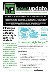 Is University Right for You? Students in Years 13 Or 14 Completing Level You May Or May Not Have Applied to UCAS Already