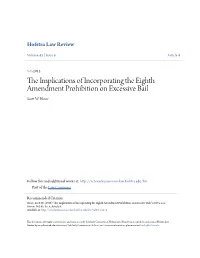 The Implications of Incorporating the Eighth Amendment Prohibition on Excessive Bail