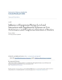 Influence of Exogenous Phytase Level and Interaction with Supplmental