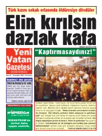 “Kapt›Rmasayd›N›Z!”