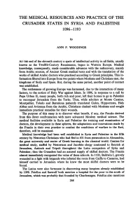 The Medical Resources and Practice of the Crusader States in Syria and Palestine 1096-1193