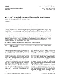 A Review of Recent Studies on Coronal Dynamics: Streamers, Coronal Mass Ejections, and Their Interactions