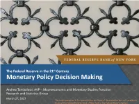 Monetary Policy Decision Making