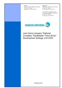 Kazakhstan Temir Zholy” Development Strategy Until 2025
