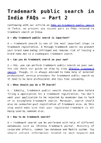 Trademark Public Search in India Faqs – Part 2