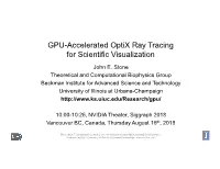 GPU-Accelerated Optix Ray Tracing for Scientific Visualization