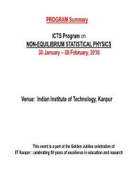PROGRAM Summary ICTS Program on NON-EQUILIBRIUM