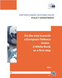 On the Way Towards a European Defence Union - a White Book As a First Step