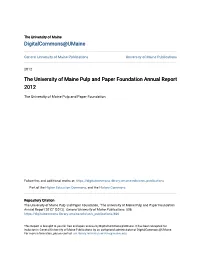 The University of Maine Pulp and Paper Foundation Annual Report 2012