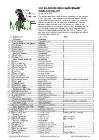RIO SILANCHE BIRD SANCTUARY BIRD CHECKLIST Updated April 2008 the Number Codes Give a General Idea of Your Chance to See a Bird on a Short Visit