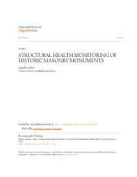 STRUCTURAL HEALTH MONITORING of HISTORIC MASONRY MONUMENTS Saurabh Prabhu Clemson University, Saurabp@G.Clemson.Edu