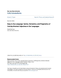 Easy in Any Language: Syntax, Semantics, and Pragmatics of Activity-Oriented Adjectives in Six Languages
