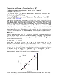 Steady State and Transient Power Handling in JET G.F.Matthews* on Behalf of the JET EFDA Exhaust Physics Task Force and JET EFDA Contributors+ +See Annex of J