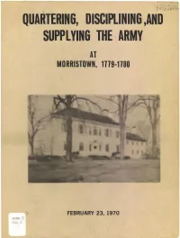 Quartering, Disciplining, and Supplying the Army at Morristown