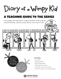 A TEACHING GUIDE to the SERIES Encourage Self-Expression, Inspire Student Writing, Spark Critical Thinking, Explore Series Fiction, and Much More