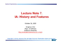 Lecture Note 7. IA: History and Features