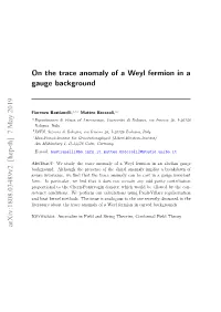 On the Trace Anomaly of a Weyl Fermion in a Gauge Background