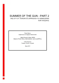 Summer of the Gun - Part 2 the City of Toronto’S Approach to Addressing Gun Violence
