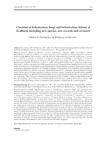 Checklist of Lichenicolous Fungi and Lichenicolous Lichens of Svalbard, Including New Species, New Records and Revisions
