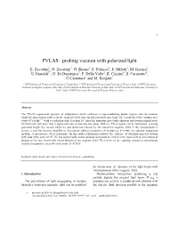 PVLAS : Probing Vacuum with Polarized Light