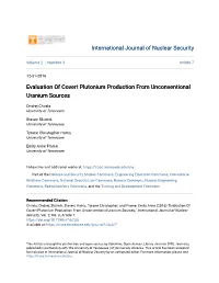 Evaluation of Covert Plutonium Production from Unconventional Uranium Sources
