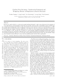 Faasten Your Decisions: Classification Framework And