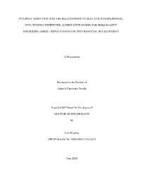 Internet Addiction and the Relationship to Self and Interpersonal