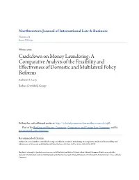 Crackdown on Money Laundering: a Comparative Analysis of the Feasibility and Effectiveness of Domestic and Multilateral Policy Reforms Kathleen A