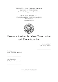 Harmonic Analysis for Music Transcription and Characterization