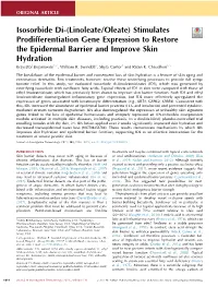 (Linoleate/Oleate) Stimulates Prodifferentiation Gene Expression to Restore the Epidermal Barrier and Improve Skin Hydration Krzysztof Bojanowski1,2, William R