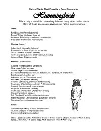 Native Plants That Provide a Food Source for Hummingbirds This Is Only a Partial List