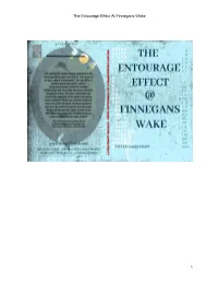 The Entourage Effect at Finnegans Wake 1