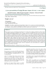 A Rare Presentation of Benign Brenner Tumor of Ovary: a Case Report