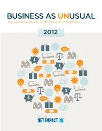 Business As Unusual the Student Guide to Graduate Programs 2012