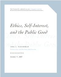 Ethics, Self-Interest, and the Public Good Ethics, Self-Interest