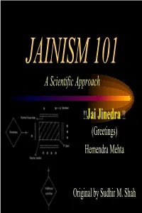 JAINISM 101 a Scientific Approach