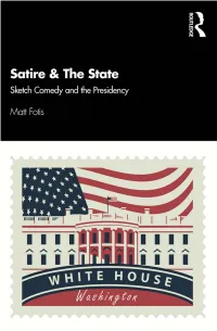 Sketch Comedy and the Presidency