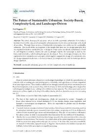 The Future of Sustainable Urbanism: Society-Based, Complexity-Led, and Landscape-Driven