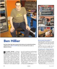 Ben Hillier You Get Asked to Produce and Then You Have to Take Control of the Project in a Practical Sense