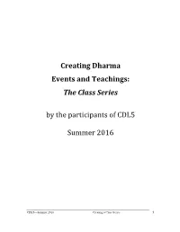 Creating Dharma Events and Teachings: the Class Series