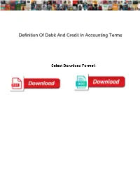 Definition of Debit and Credit in Accounting Terms