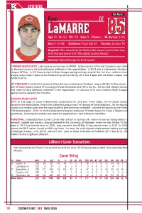 Lamarre Age: 24 Ht.: 6-1 Wt.: 204 Bats: R Throws: L ML Service: 0.000
