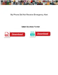 My Phone Did Not Receive Emergency Alert