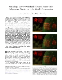 A Low-Power Head-Mounted Phase-Only Holographic Display by Light-Weight Compression