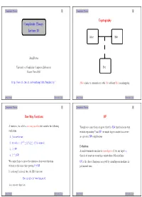 Complexity Theory Lecture 10 Cryptography One Way Functions UP
