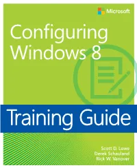 Configuring Windows 8 Configuring Windows 8