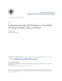 Continuity in Color: the Persistence of Symbolic Meaning in Myths, Tales, and Tropes