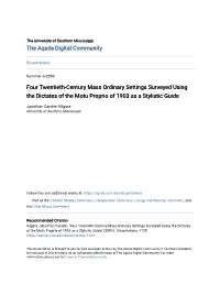 Four Twentieth-Century Mass Ordinary Settings Surveyed Using the Dictates of the Motu Proprio of 1903 As a Stylistic Guide