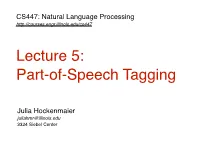 Lecture 5: Part-Of-Speech Tagging